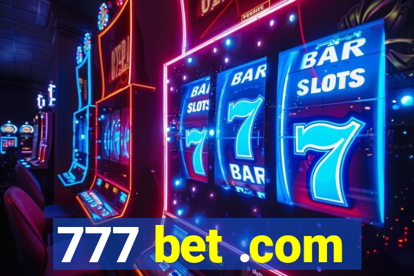 777 bet .com